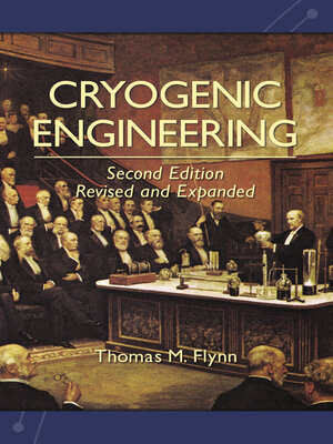 cover image of Cryogenic Engineering, Revised and Expanded